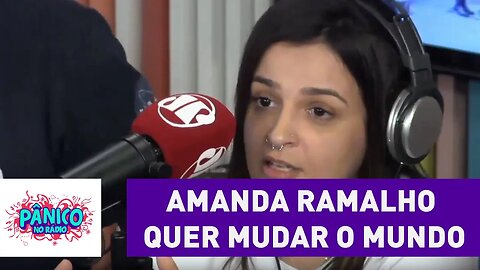 Amanda Ramalho é zoada por querer mudar o mundo | Pânico