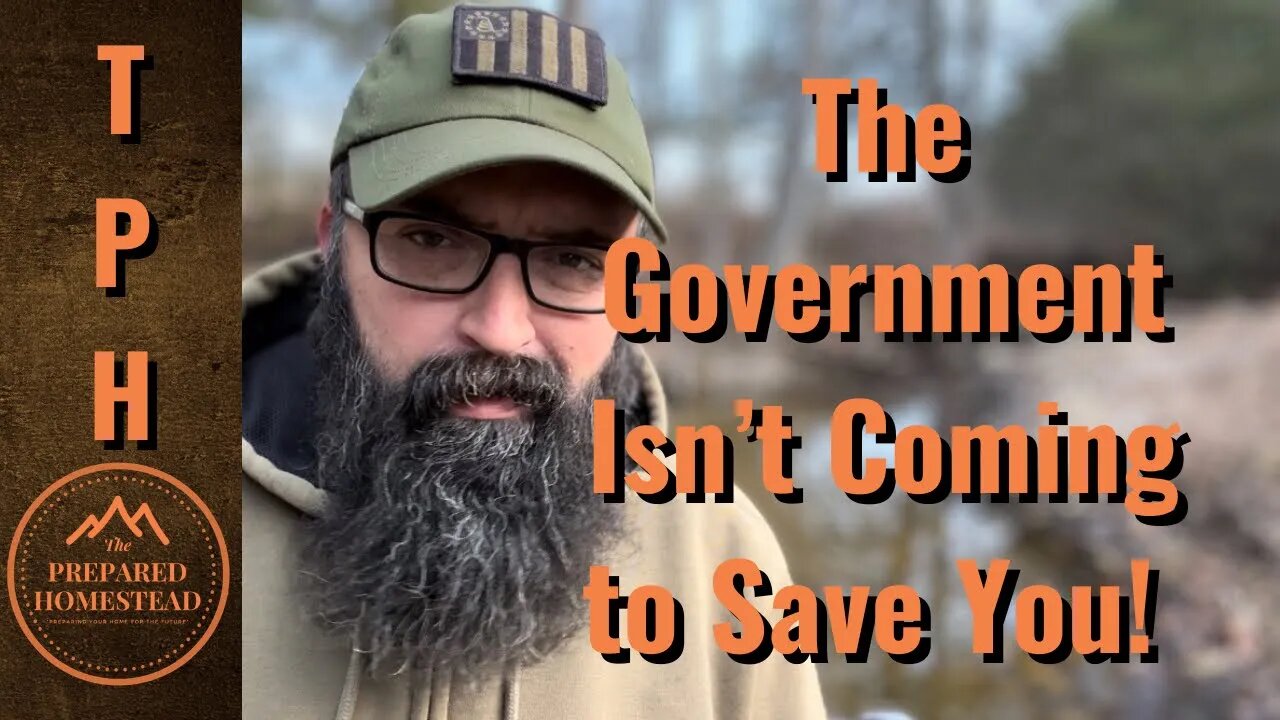 The Government Isn’t Coming to Save You!