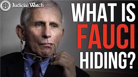 Judicial Watch SUES For Fauci Secrets