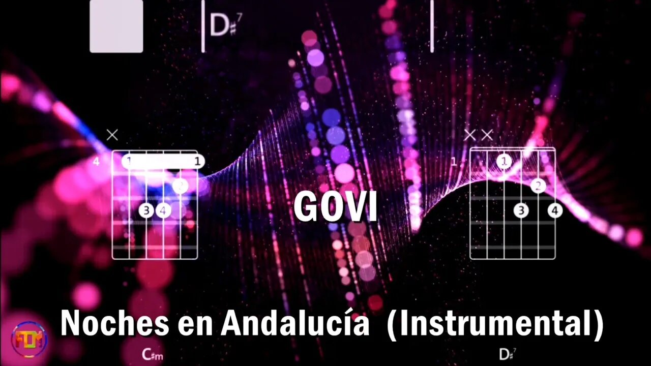 GOVI - Noches en Andalucía Spanish Guitar FCN GUITAR CHORDS & LYRICS