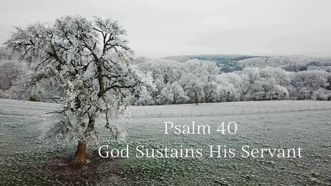 God Sustains His Servant Psalm 40 -Mungu Humtegemeza Mtumishi Wake - भगवान अपने नौकर को बनाए रखता है