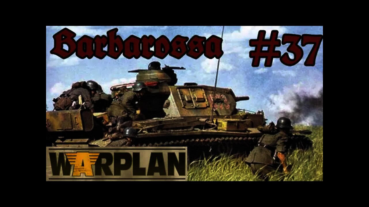 WarPlan - Germany - 37 - Barbarossa Continues!