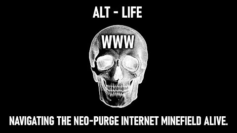 Alt-Life 01-29-21 Social Media Platforms & The Chinese / Japanese Browser War