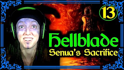 SEA OF CORPSES! (#13 Hellblade - Senua's Sacrifice)