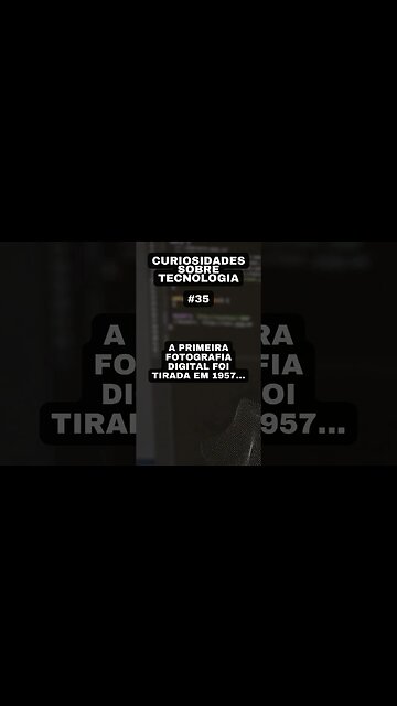 Curiosidades sobre tecnologia #35: a primeira foto digital