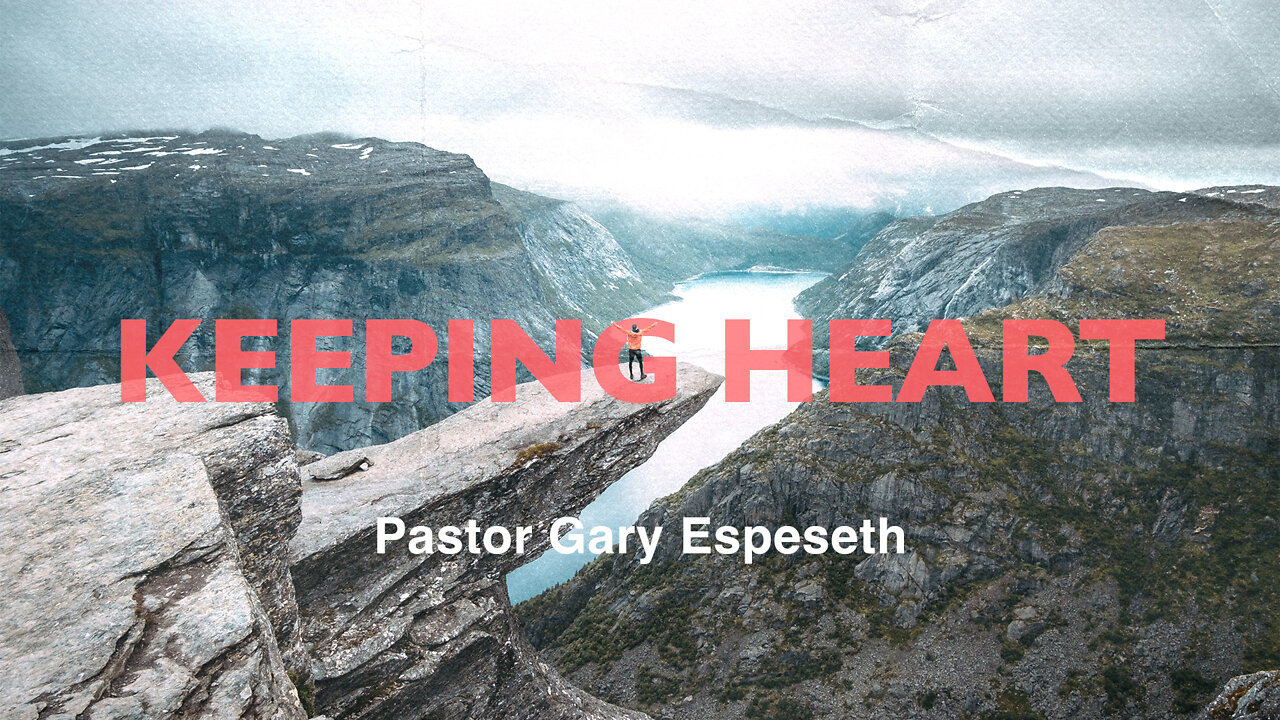 Keeping Heart - 8/28/22