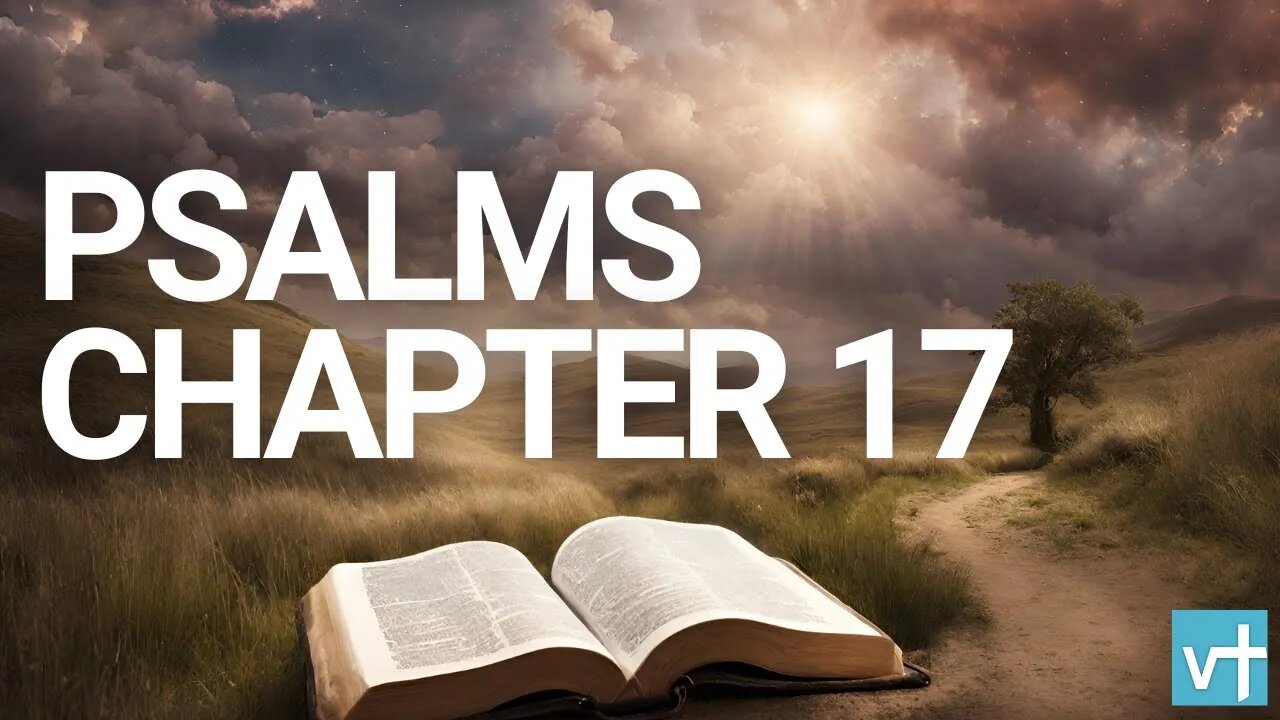 Psalms Chapter 17 | World English Bible