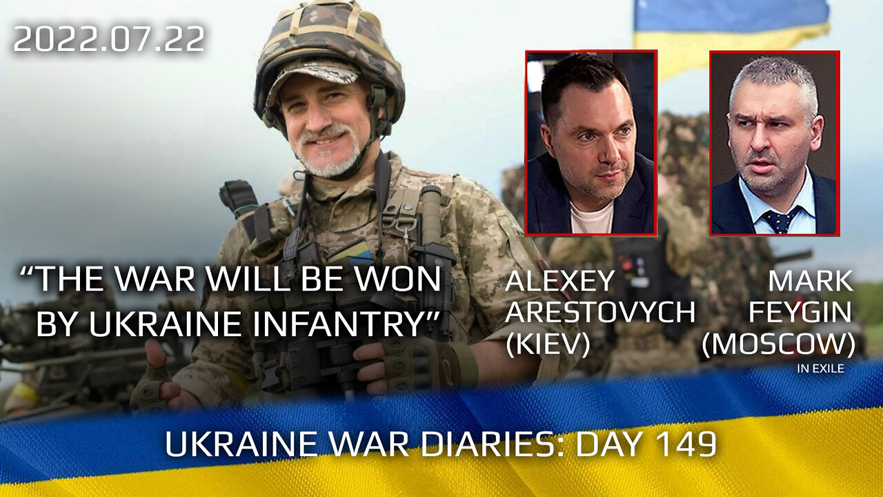 War Day 149: war diaries w/Advisor to Ukraine President, Intel Officer @Alexey Arestovych & #Feygin