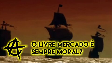 O livre mercado é sempre moral?