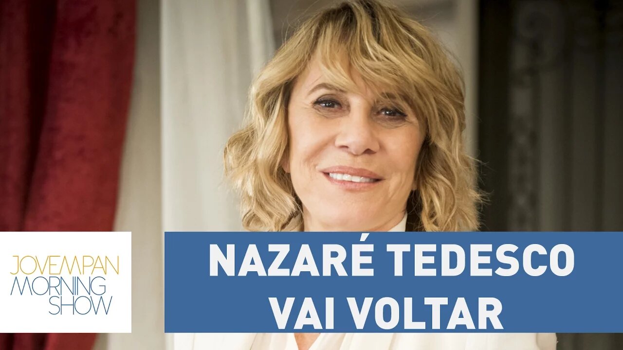 Nazaré Tedesco, a melhor (e pior) vilã de todos os tempos, vai voltar!