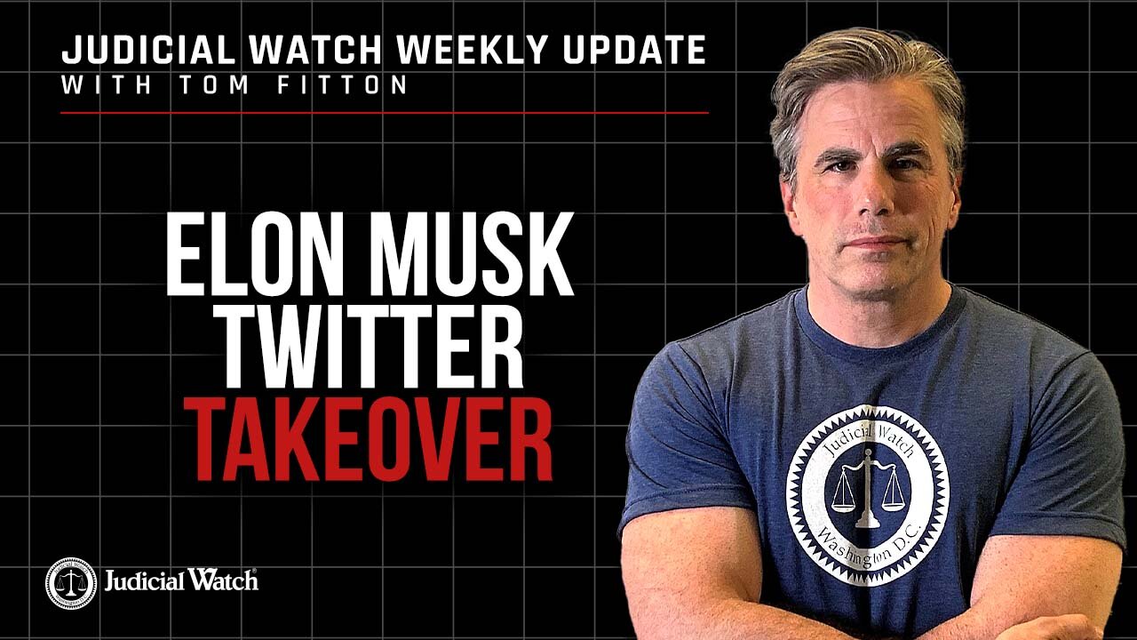 UPDATE: Elon Musk Twitter Takeover, Biden Border Crisis Lawsuit, Election Law Update