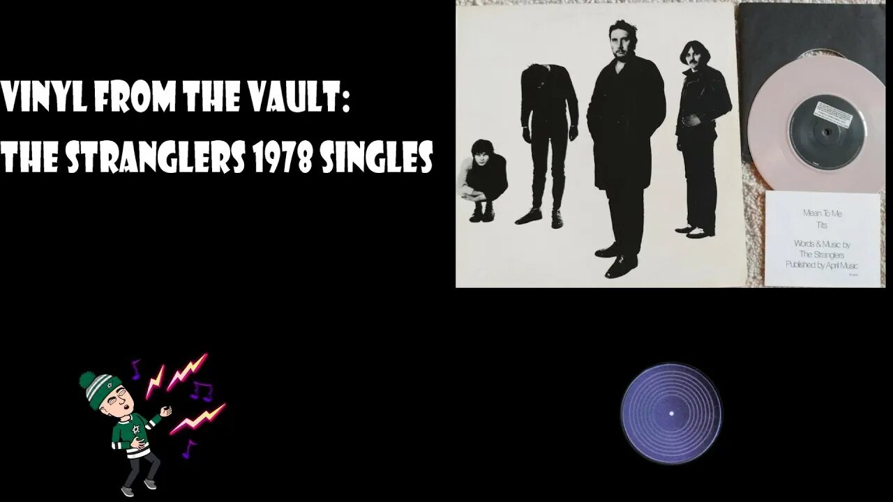 Vinyl From The Vault #6 The Stranglers 1978 Singles