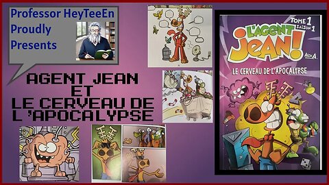 Comic Books and You: Agent Jean et Le Cerveau de l'Apocalypse