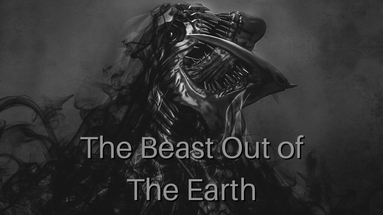 The Beast Out of The Earth