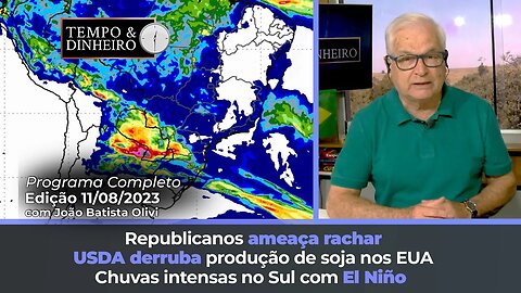 USDA derruba produção de soja nos EUA Republicanos ameaça rachar. Chuvas intensas no Sul com El Niño