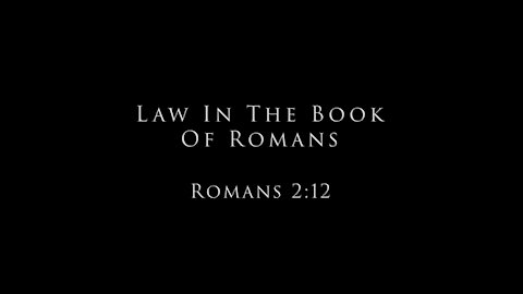 Law In The Book Of Romans: Romans 2:12