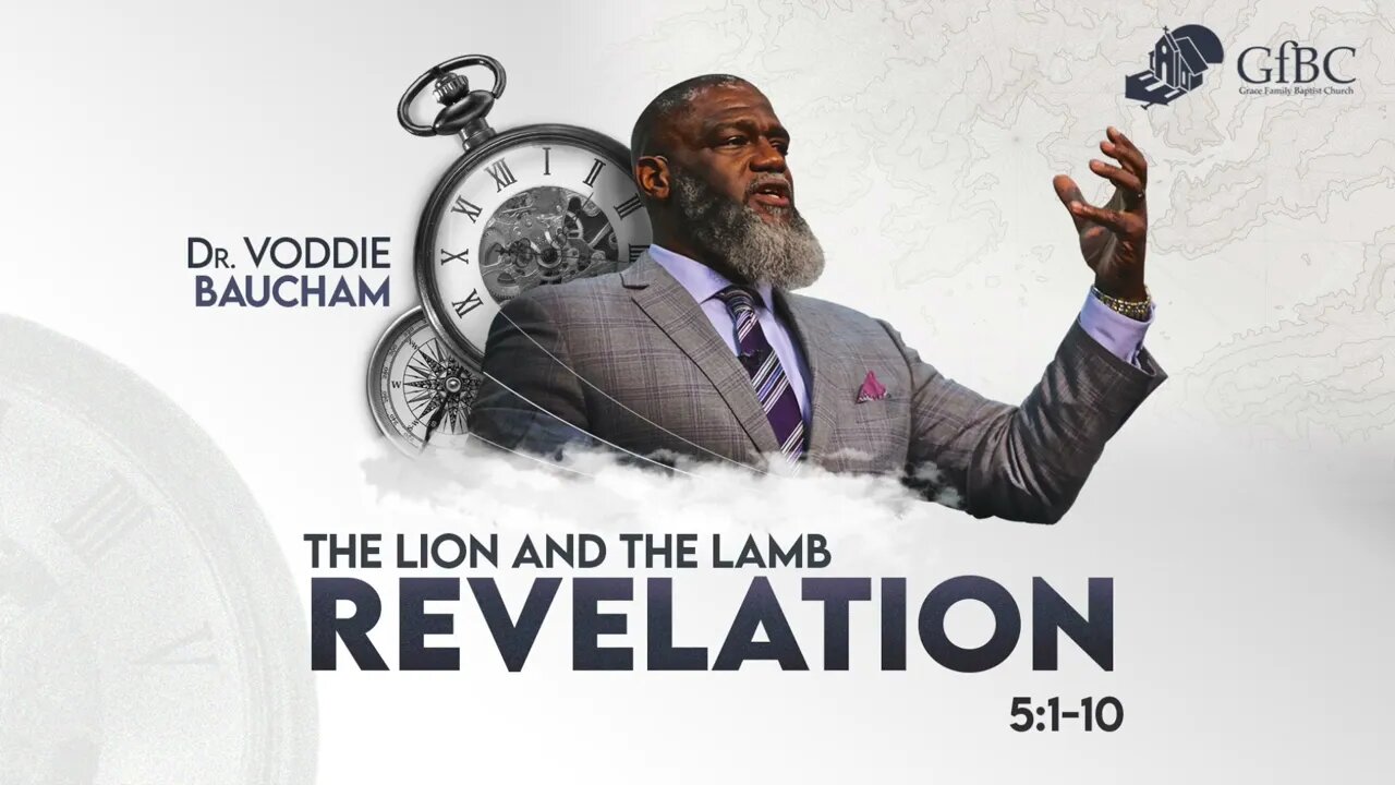 The Lion and the Lamb -- Voddie Baucham