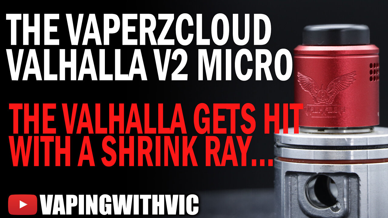 VaperzCloud Valhalla V2 Micro - Honey, i shrunk the Valhalla