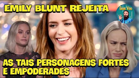 Emily Blunt Está De Saco Cheio De Mulheres Empoderades