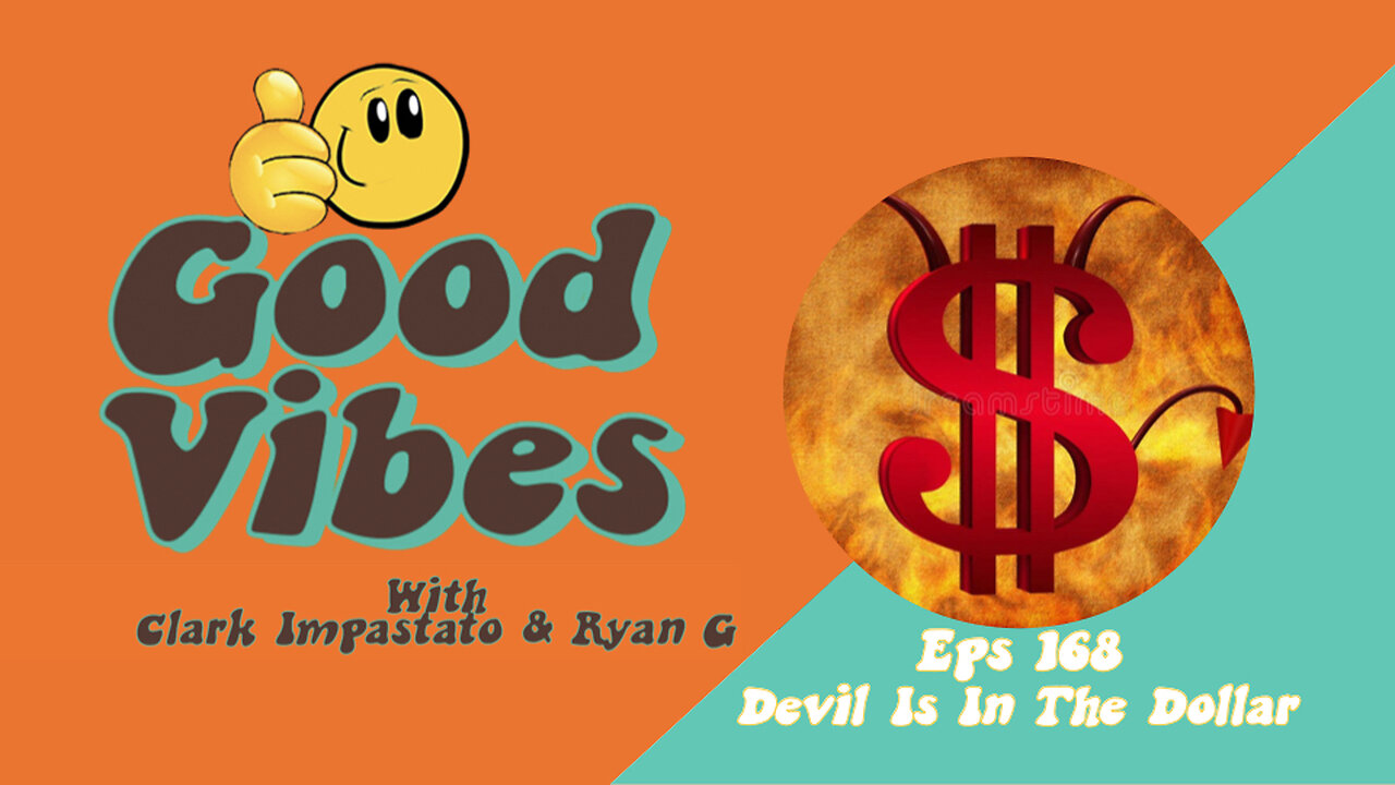 EPS. 168 - The Devil is in the Dollar