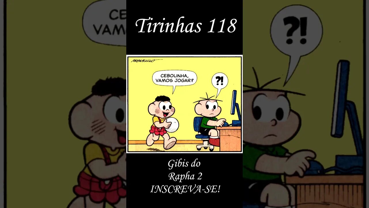 Tirinhas da Turma da Mônica nº 118 | Gibis do Rapha 2