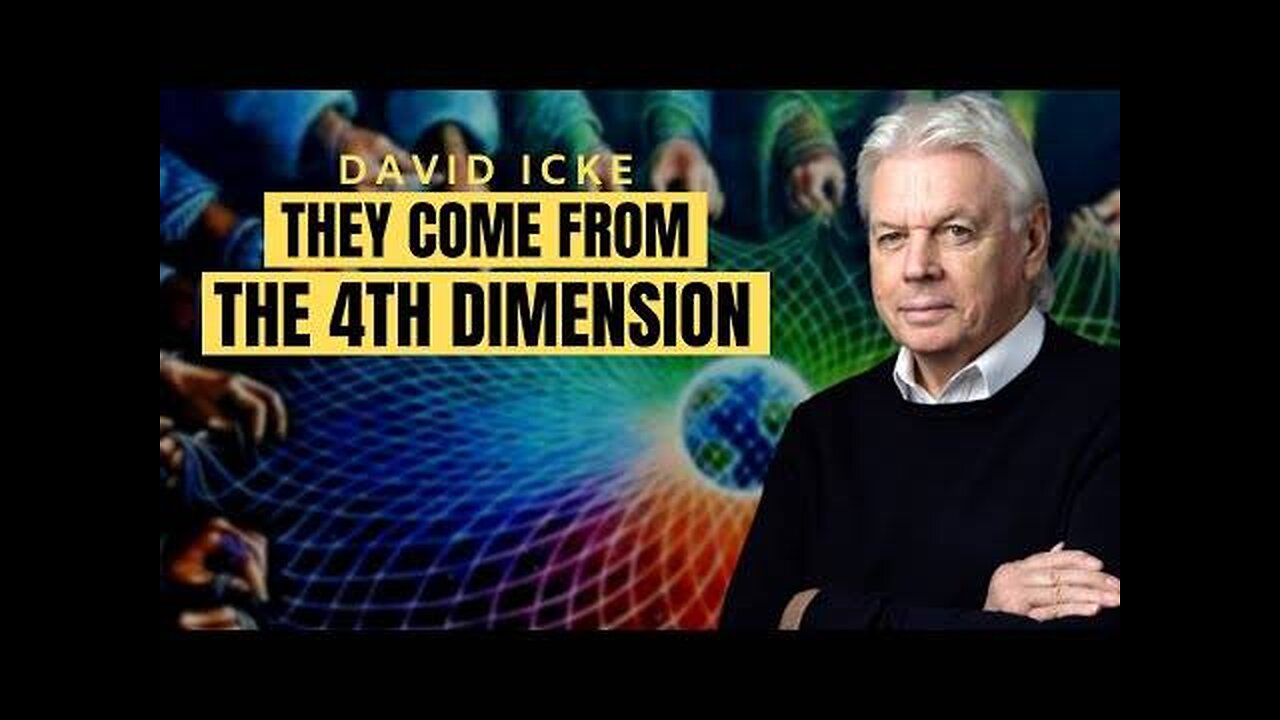 The Cabal, The 4th Dimension & The Simulation - David Icke
