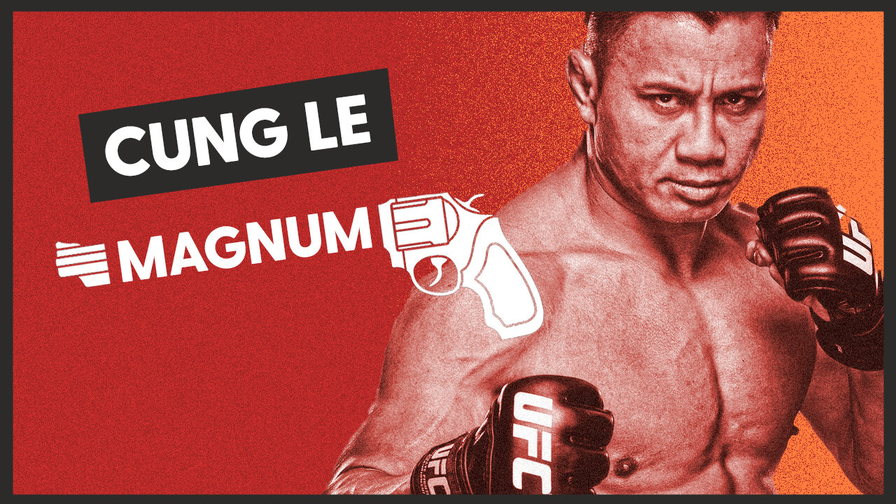 Cung Le Magnum