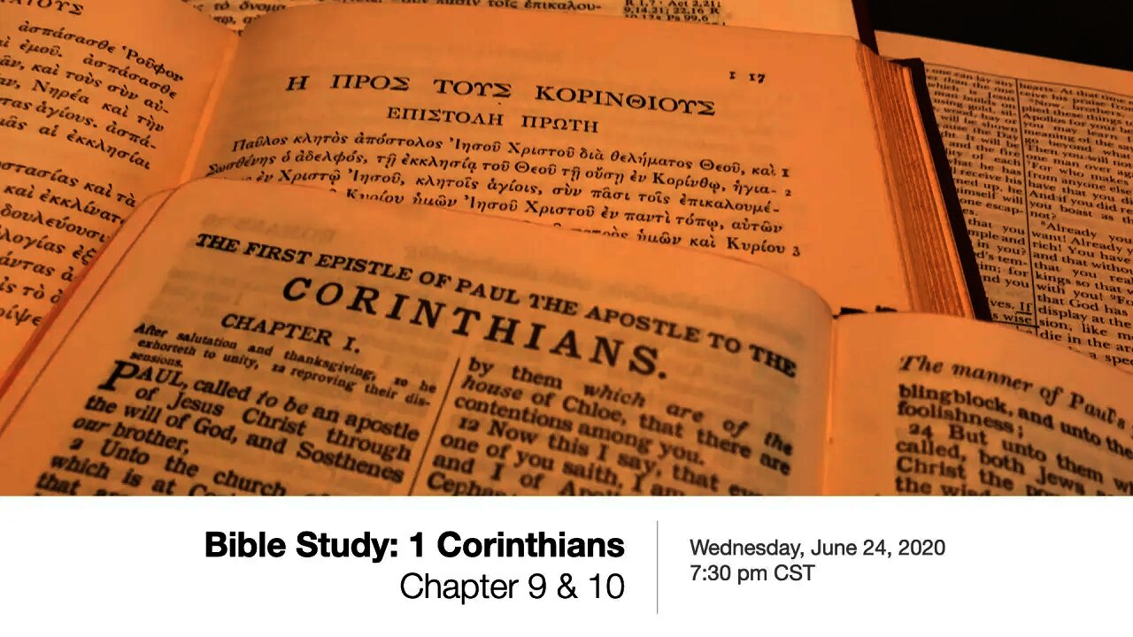 1 Corinthians 9 & 10 - Wednesday Bible Study, June 24, 2020