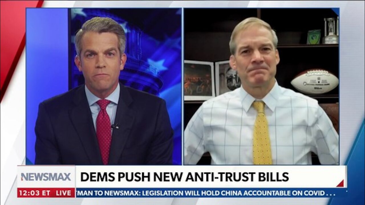 Rep. Jordan: Dems’ Big Tech Bills Will Further Harm Conservatives