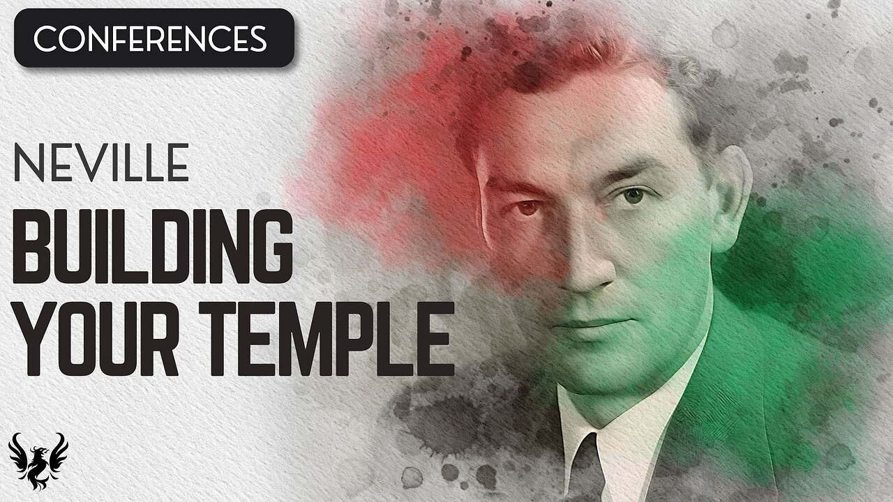 💥 BUILDING YOUR TEMPLE ❯ Neville Goddard ❯ COMPLETE CONFERENCE 📚