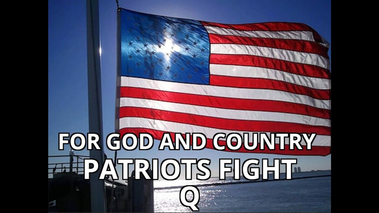 For God and Country! Patriots Fight!