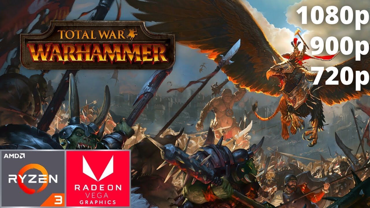 Total War: Warhammer - Ryzen 3 3200G Vega 8 & 16 GB RAM/8 GB RAM/1X8 GB RAM