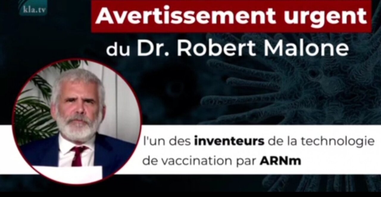 Avis urgent du Dr. Robert Malone, l’un des inventeurs de la technologie de vaccination par ARNm