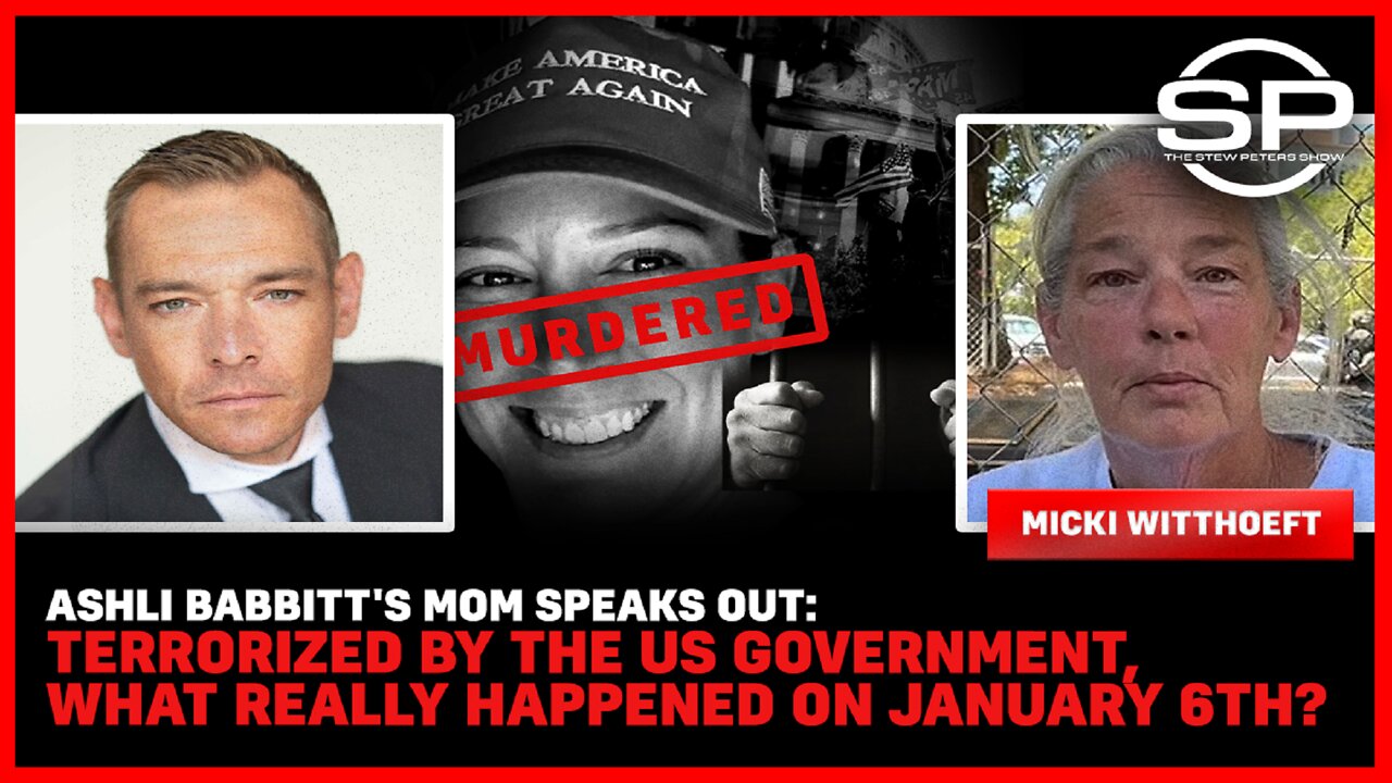 Ashli Babbitt's Mom SPEAKS OUT: Terrorized by The US Government, What REALLY Happened on J6?