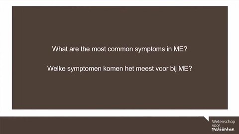 What are the 'most common symptoms' in 'Myalgic Encephalomyelitis (M.E.)' ? - Dr. Charles Shepherd