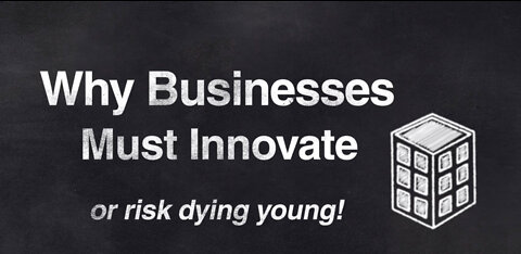 Innovate to Survive or Risk Dying Young