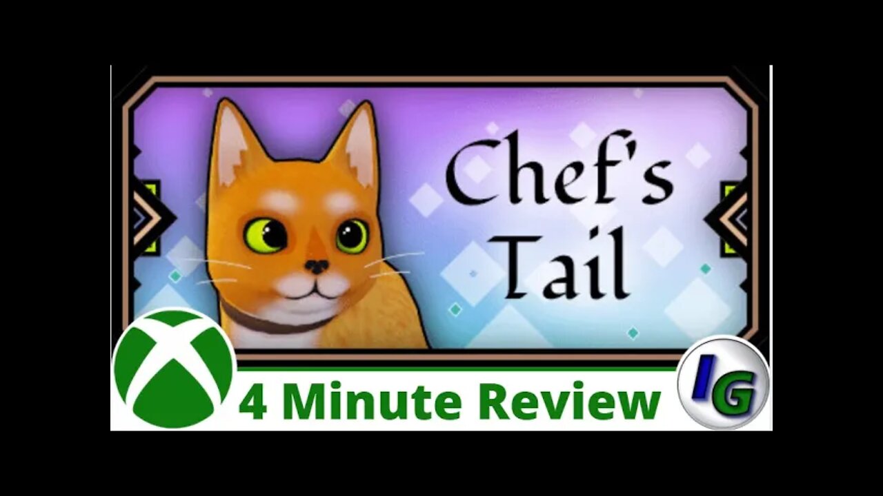 Chef's Tail 4 Minute Game Review on Xbox