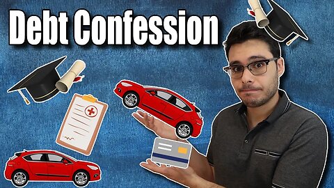 DEBT Confession 2022: All of My Debts Past & Present!