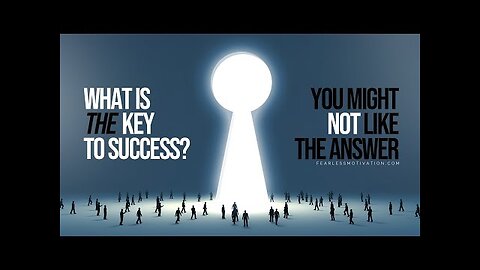 10 Keys To Success You Must Know About - TAKE ACTION TODAY!