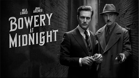 BOWERY AT MIDNIGHT (1942) Bela Lugosi & John Archer | Horror, Crime | B&W | Old Hollywood