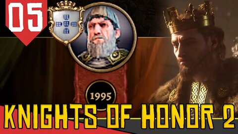 PORTUGAL a GRANDE POTÊNCIA - Knights of Honor 2 Sovereign Portugal #05 [ Gameplay PT-BR]