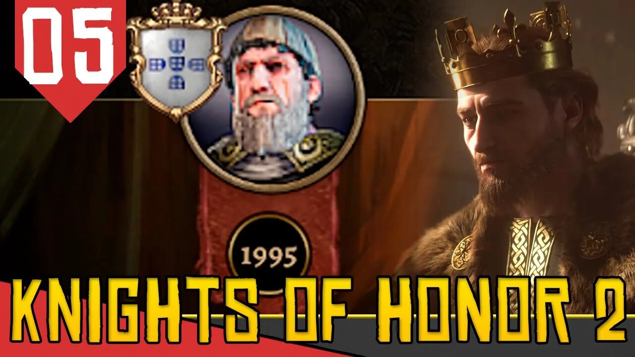 PORTUGAL a GRANDE POTÊNCIA - Knights of Honor 2 Sovereign Portugal #05 [ Gameplay PT-BR]