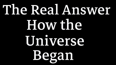 How the Universe & Earth were created from nothing - origins of creation