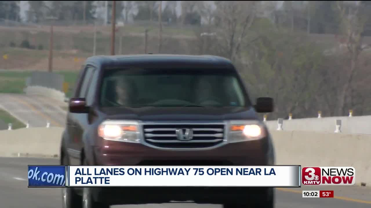 HIghway 75 open in La Platte