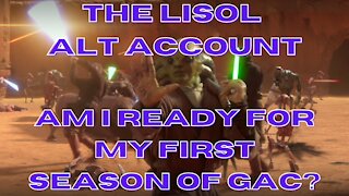 Alt Account | Am I ready for my first season of GAC? | SWGoH