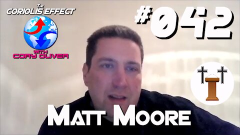 Episode 042 - Matt Moore