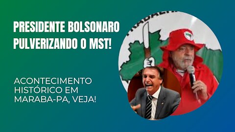 PRESIDENTE BOLSONARO PULVERIZANDO O MST