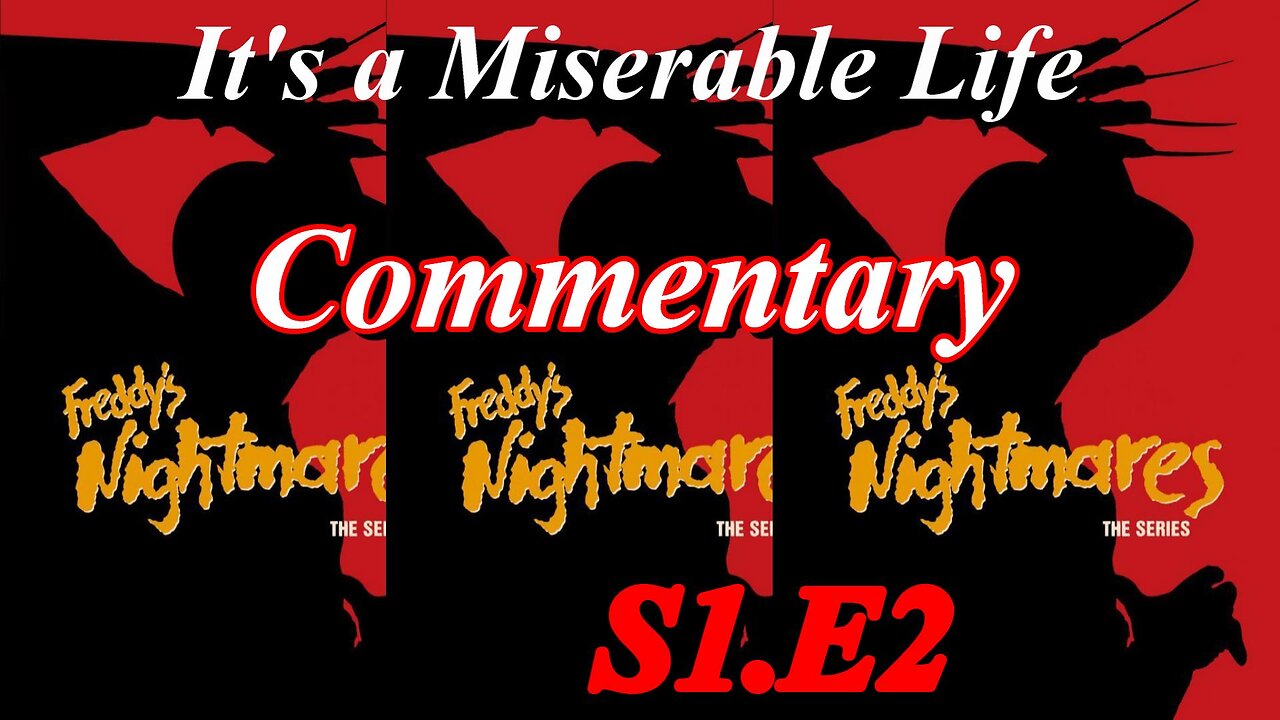 RANT - Freddy's Nightmares - It's a Miserable Life (1988) S1.E2 - TV Fanatic Commentary