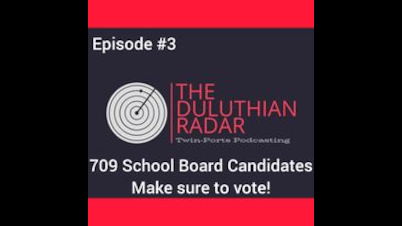 Episode#3 Duluth's School District discussion.