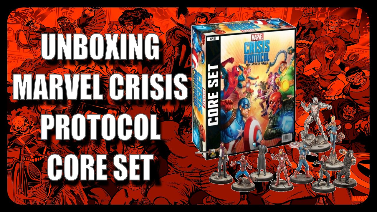 Unboxing Marvel Crisis Protocol Core Set : TTM Ep010